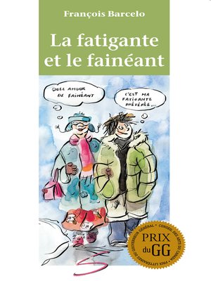 cover image of La fatigante et le fainéant